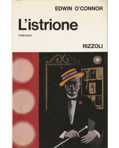 E.O'Connor: L'istrione  ed.Rizzoli  A37