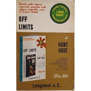 Hans Habe: Off Limits ed. Longanesi & C. 1968 A88  2,50€