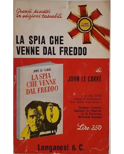 John Le Carre': La spia che venne dal freddo ed. Longanesi & C. 1963 A88