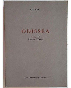 Omero: Odissea [versione G. D'Angelo CON DEDICA] ed. Carlo Colombo A88