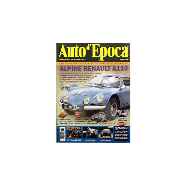 AUTO D'EPOCA n. 4 aprile 2012: Alpine Renault A110, Gran premio del...
