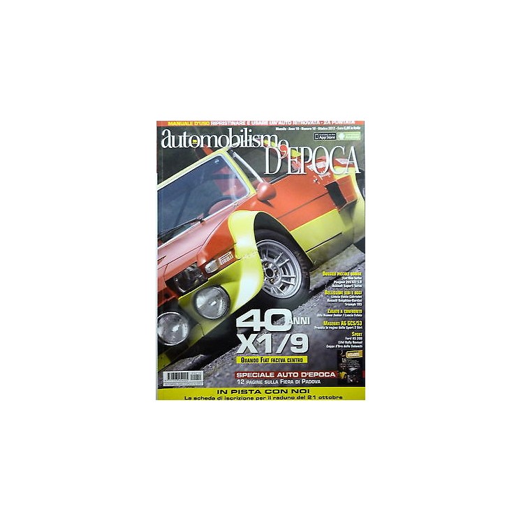 AUTOMOBILISMO D'EPOCA anno10 n.10 ottobre 2012: 40 anni X1/9, Fiat ...