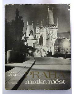 BOHUMIL LANDISCH: Praha " matka mest ", 1968 OLYMPIA "IN LINGUA ORIGINALE" FF12