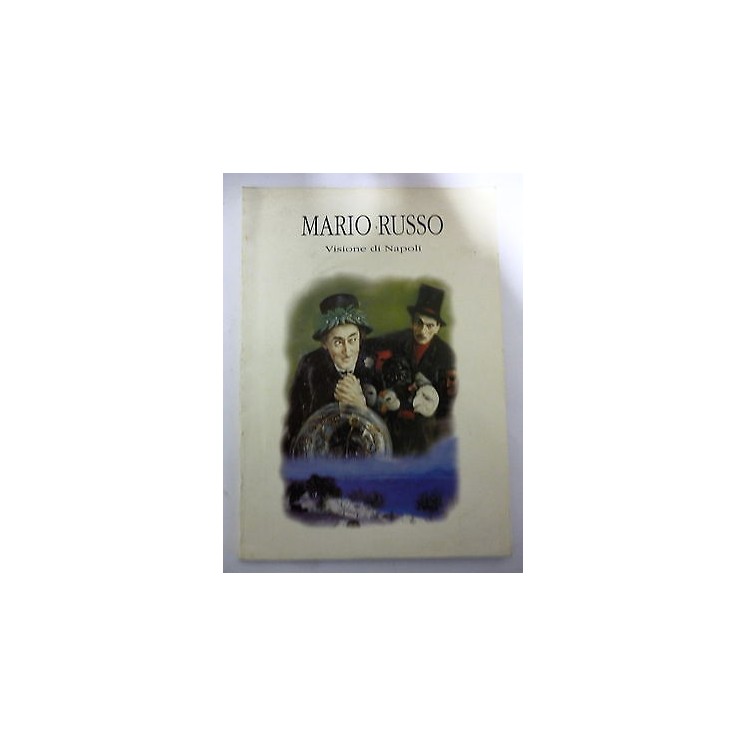 MARIO RUSSO: Visione di Napoli [9 dic. 1995 - 9 gen. 1996 PAL. RUSP...