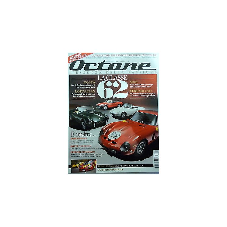 OCTANE n. 2 maggio 2012: La classe 62, Cobra, Lotus Elan, MGB, Ferr...
