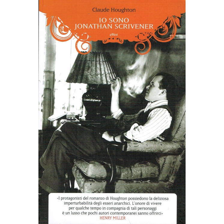 Claude Houghton:io sono Jonathan Scrivener ed.ELLIOT NUOVO sconto 5...