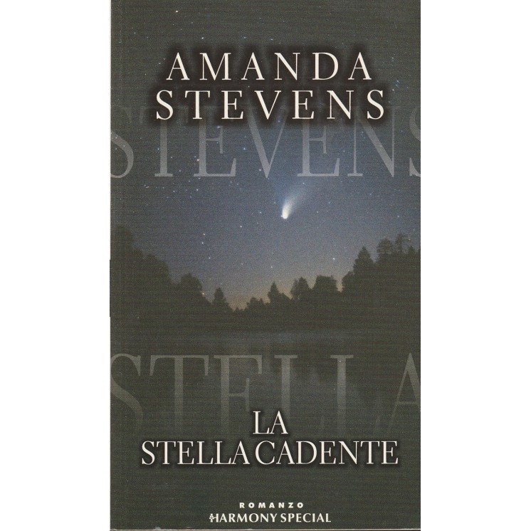 Amanda Stevens: La stella cadente ed.Mondadori A81  2,50€