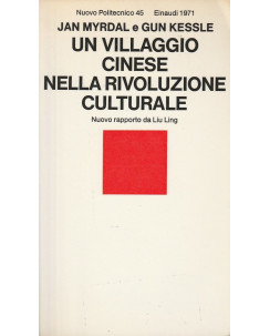 J.Myrdal: Un villaggio cinese nella rivoluzione culturale  ed.Einaudi  A50