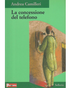 Andrea Camilleri: La concessione del telefono  ed.Sellerio  A48