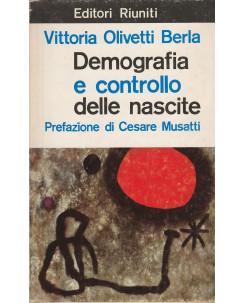 Vittoria O.Berla: Demografia e controllo delle nascite    ed.E.Riuniti  A50