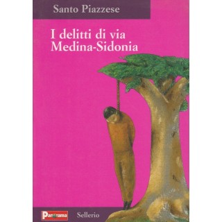 Santo Piazzese: I delitti di via Medina-Sidonia ed.Sellerio A48  3,00€