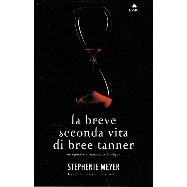 S.Meyer:la breve seconda vita di Bree Tanner ed.Fazi NUOVO sconto 4...