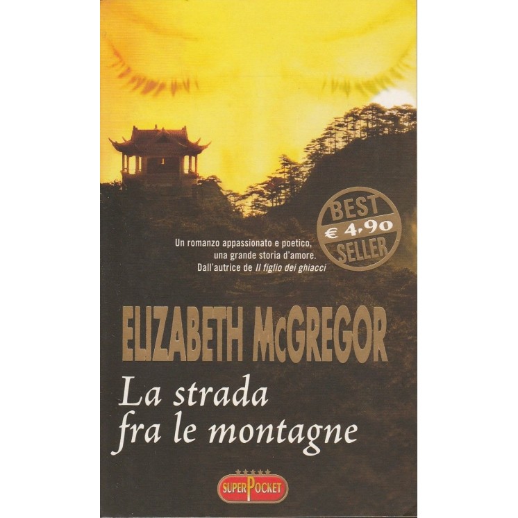 E.McGregor: La strada fra le montagne ed.SuperPocket  A48  2,00€