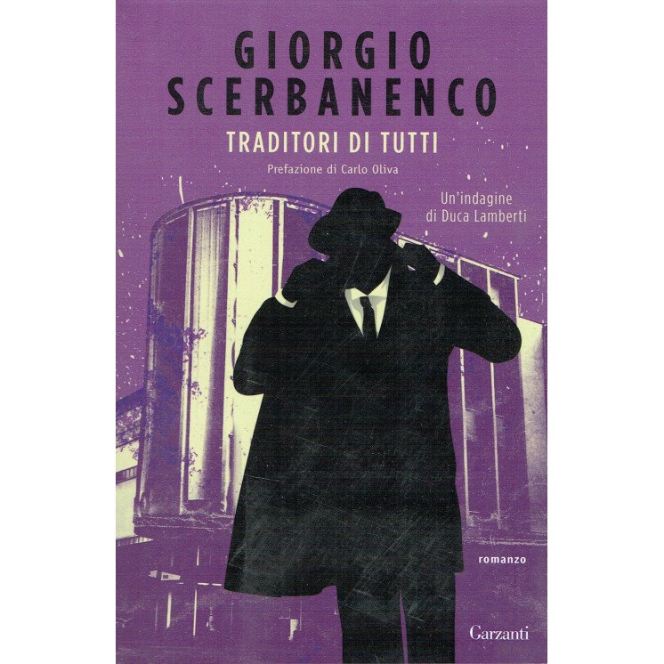 Giorgio Scerbanenco:traditori di tutti ed.Garzanti NUOVO sconto 50%...