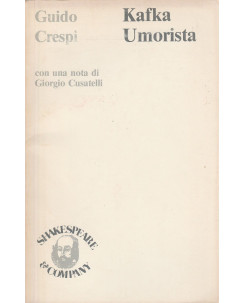 Guido Crespi: Kafka umorista  ed.S&C  A16