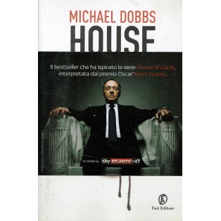 Michael Dobbs:House of Cards ed.FAZI NUOVO sconto 50% A14  7,45€