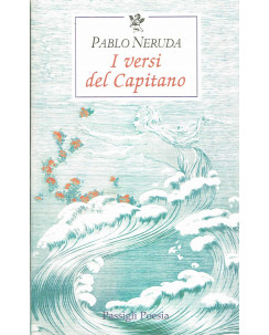 Pablo Neruda:i versi del Capitano ed.Passigli NUOVO A14