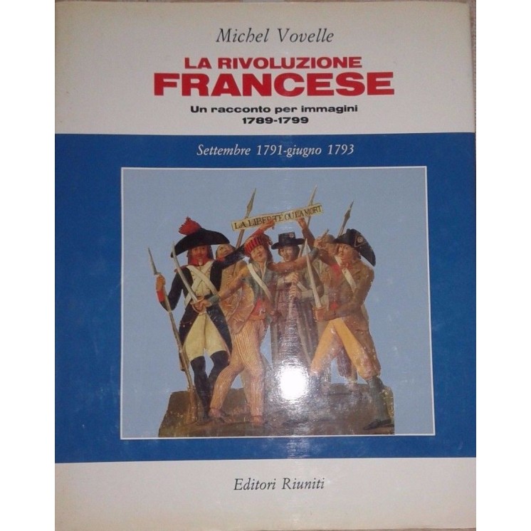 Michel Vovelle: La rivoluzione Francese vol III  ed.ER FF07  7,20€