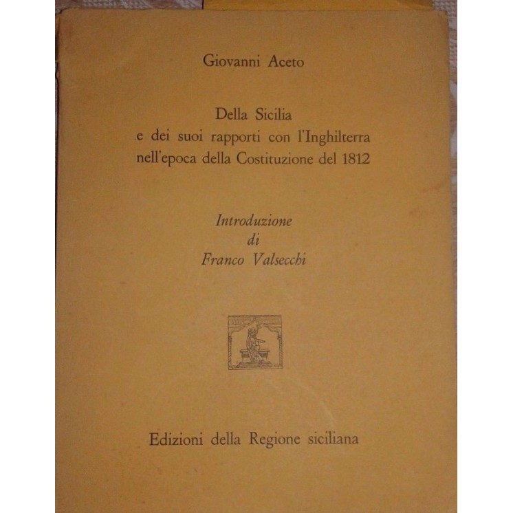 Giovanni Aceto: Della Sicilia e dei suoi rapporti con l'...  ed.R.S...