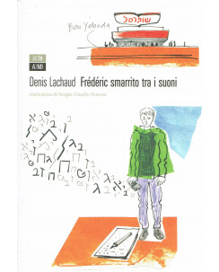 D.Lachaud:Frederic smarrito tra i suoni ed.66th a2nd NUOVO A27