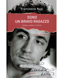 Francesco Nuti:sono un bravo ragazzo ed.Rizzoli NUOVO sconto 50% A27