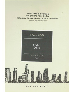 Paul Cain : Fast One ed. Castelvecchi A27