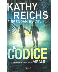 Kathy Reichs:il codice serie Virals ed.Rizzoli NUOVO sconto 50% A38