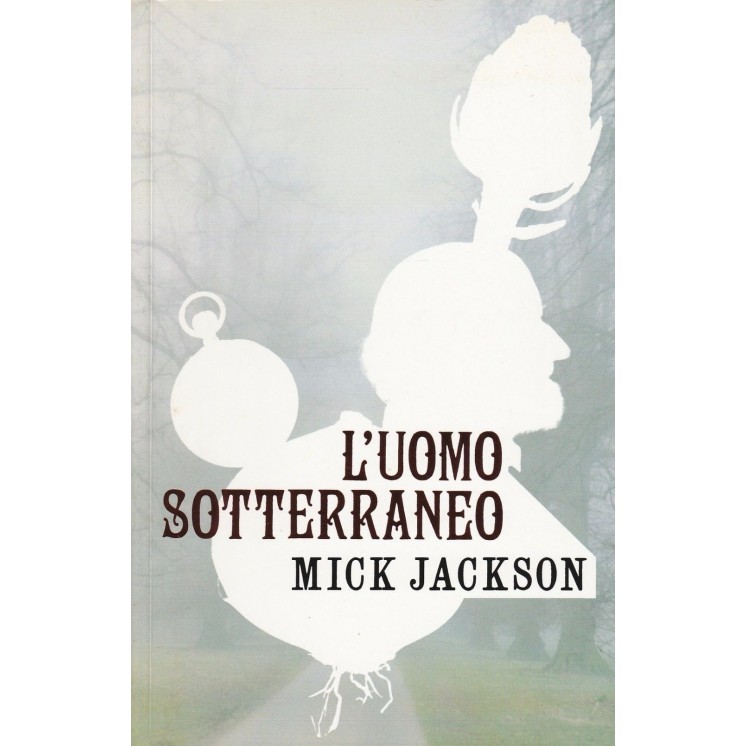 Mick Jackson: L'uomo sotteraneo ed.Instar A55  7,50€