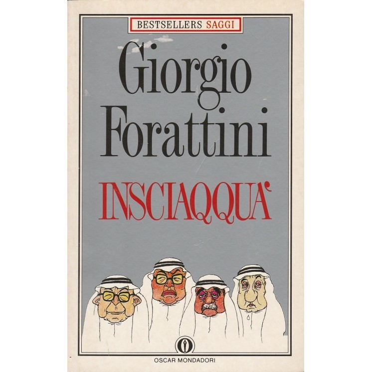 Forattini: Insciaqqua  ed.Mondadori A67  2,00€