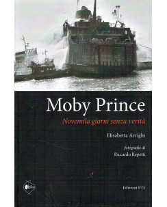 E.Arrighi:Moby Prince novemila giorni senza verita ed.ETS sconto 50% A74