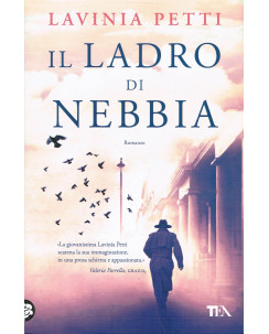 Lavinia Petti:il ladro di nebbia ed.TEA A36