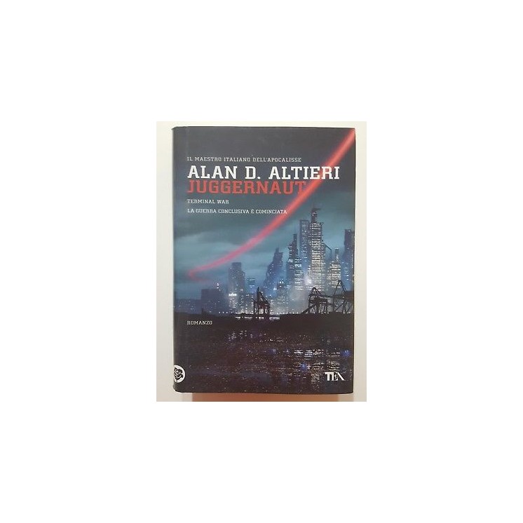 Alan D. Altieri: Juggernaut NUOVO -50% ed. TEA A61  6,50€