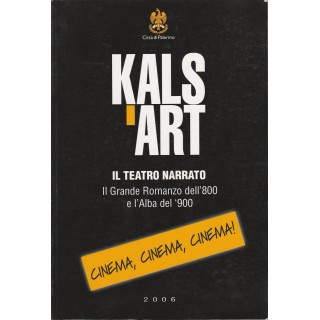 AAVV: Kals Art:  il teatro narrato   A33  2,00€