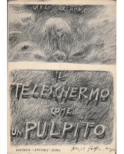 Carlo Cremona: Il teleschermo come pulpito  ed.Ancora  A26