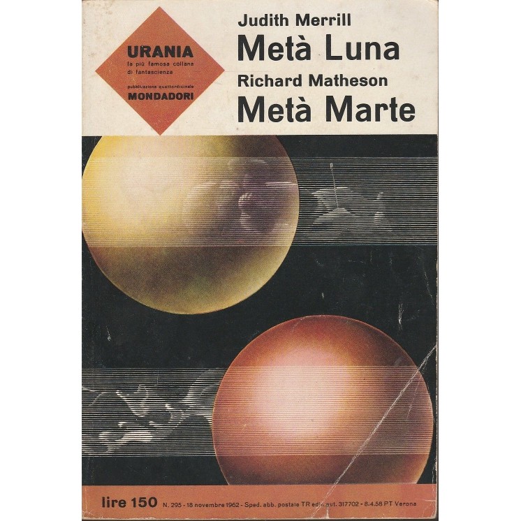 J.Merrill - R.Matheson: Meta Luna - meta Marte ed.Mondadori   A33  ...