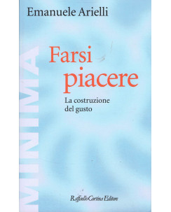 Emanuele Arielli:farsi piacere la costruzione del gusto NUOVO A71