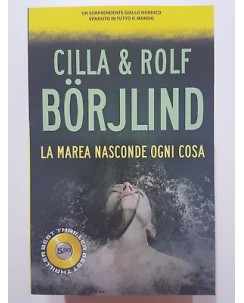 Cilla & Rolf Borjlind: La marea nasconde ogni cosa NUOVO -50% ed SuperPocket A76