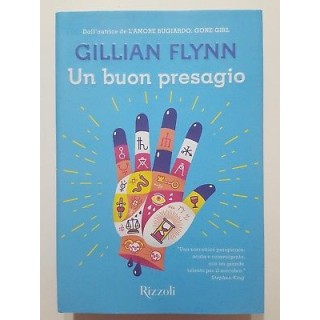 Gillian Flynn: Un buon presagio NUOVO -50% ed. Rizzoli A78  6,00€
