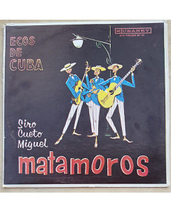 33 Giri TRIO MATAMOROS Ecos de Cuba KUBANEY MT-116 FLORIDA  - 292