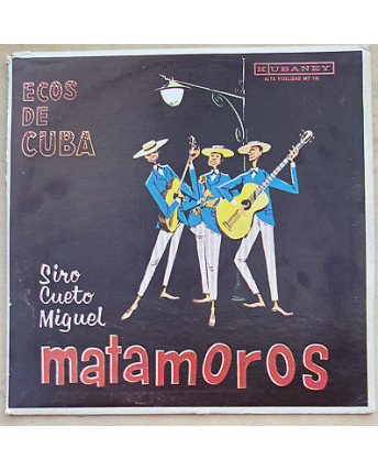 33 Giri TRIO MATAMOROS Ecos de Cuba KUBANEY MT-116 FLORIDA  - 292