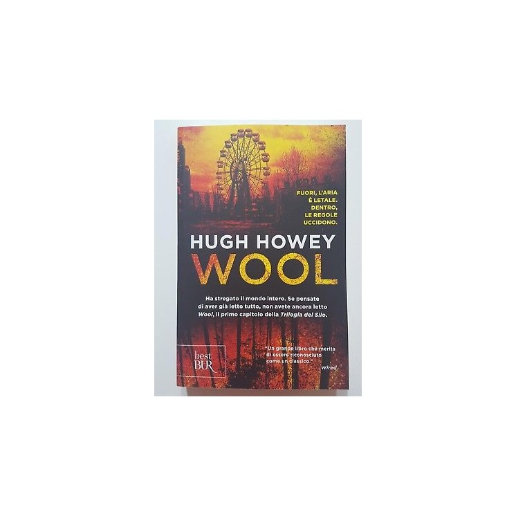 Hugh Howey: Wool (Trilogia del Silo vol. 1) NUOVO -50% ed. Best BUR...