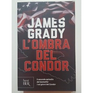 James Grady: L'ombra del Condor NUOVO -50% ed. Best BUR A82  5,50€