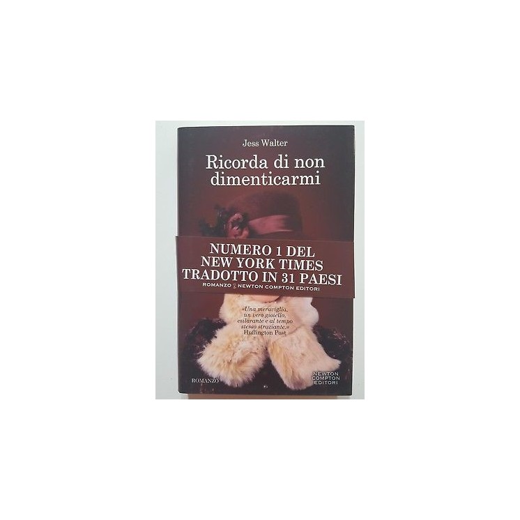 Jess Walter: Ricorda di non dimenticarmi NUOVO -50% ed. Newton A87 ...
