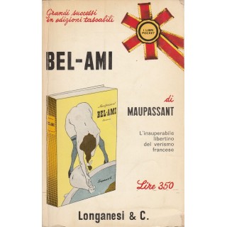 Maupassant: Bel-Ami  ed.Longanesi  A51  2,50€