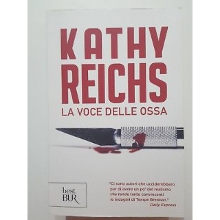 Kathy Reichs: La voce delle ossa NUOVO -50% ed. Best BUR A52  5,00€