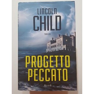Lincoln Chilo: Progetto Peccato NUOVO -50% ed. Rizzoli A46  10,00€