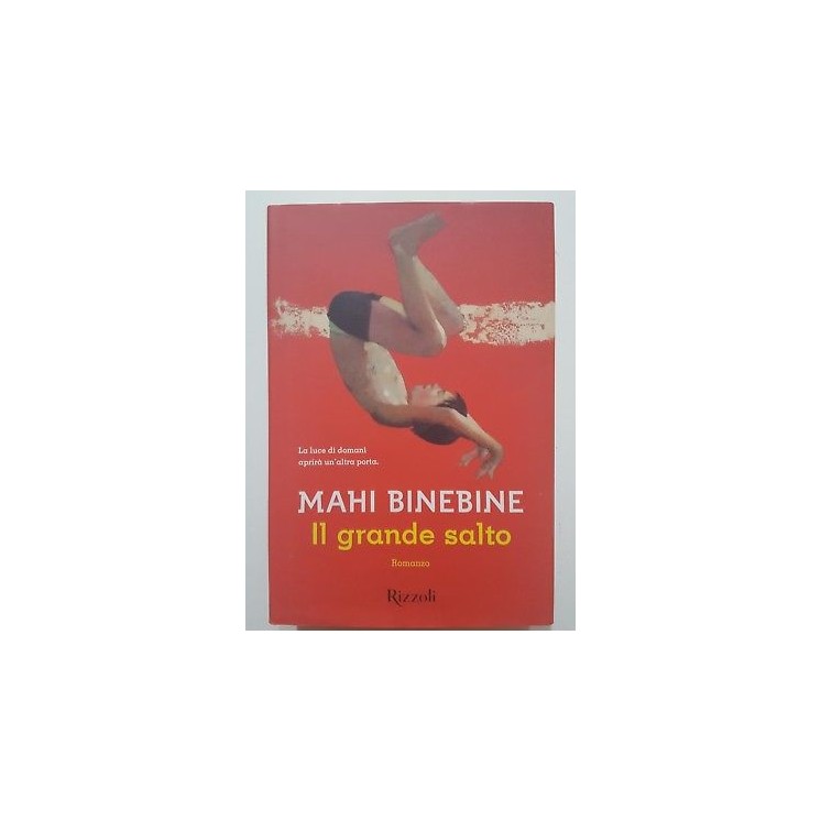 Mahi Binebine: Il grande salto NUOVO -50% ed. Rizzoli A10  7,00€