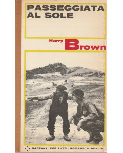 Harry Brown: Passegiata al sole   ed.Garzanti  A51