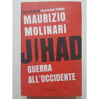 Maurizio Molinari: Jihad NUOVO -50% ed. Rizzoli A43  9,00€