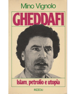 Mino Vignolo: Gheddafi  ed.Rizzoli  A51